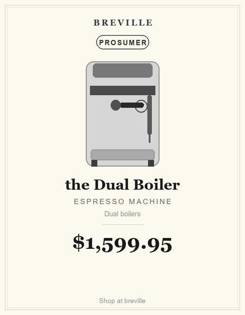the Dual Boiler